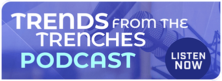 Trends in the Trenches Podcast